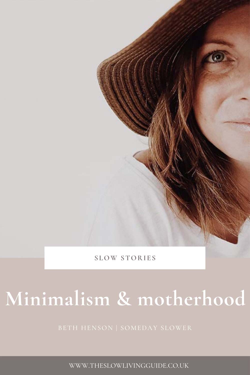 Minimalism and motherhood - Beth Henson - pin