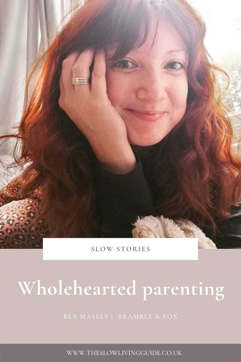 Wholehearted parenting - Bex Massey - pin