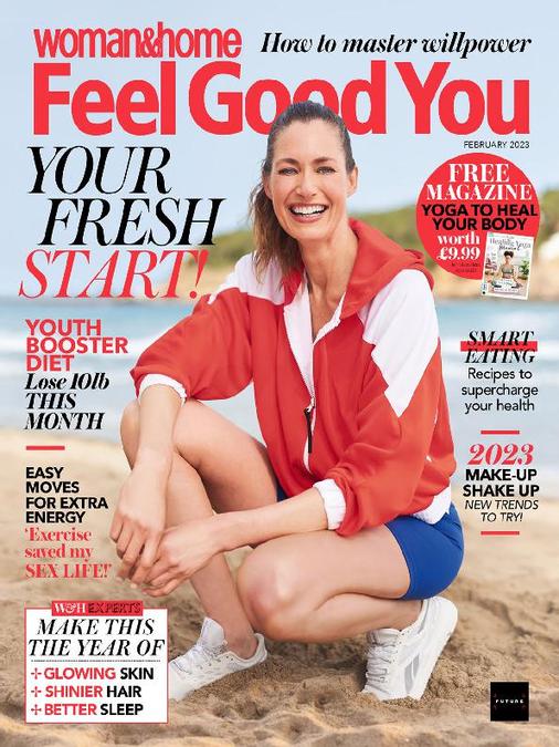 Cover of Woman & Home Feel Good You magazine feb 23